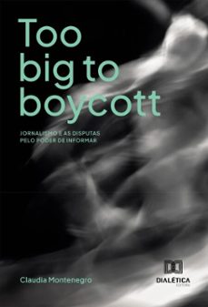 too big to boycott (ebook)-claudia montenegro-9786527048329