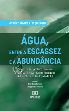 agua, entre a escassez e a abundancia (ebook)-jéssica tavares fraga costa-9786527057529