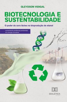 biotecnologia e sustentabilidade (ebook)-gleydson vidigal-9786527085829