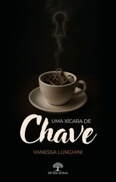 uma xicara de chave (ebook)-vanessa lunghini-9786552397829