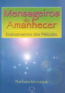 mensageiros do amanhecer (ebook)-barbara marciniak-9786556570129