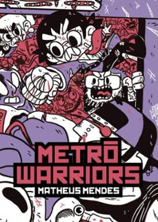 metro warriors (ebook)-matheus mendes-9786558034629