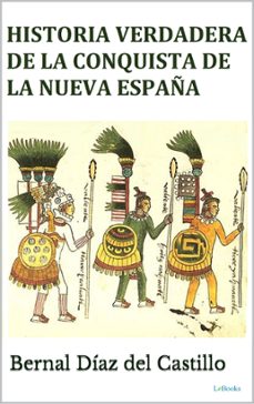 historia verdadera de la conquista de la nueva españa (ebook)-bernal díaz del castillo-9786558941729