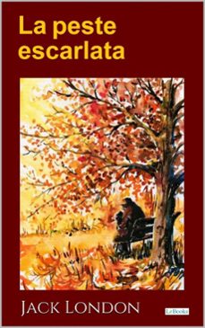 la peste escarlata (ebook)-jack london-9786558944829