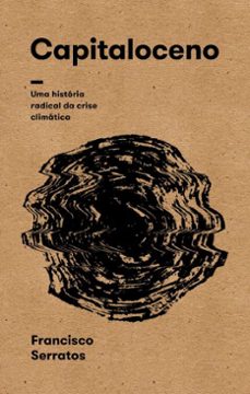 capitaloceno (ebook)-francisco serratos-9786560080829