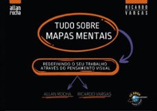 tudo sobre mapas mentais (ebook)-ricardo viana vargas-allan christian rocha-9786560961029