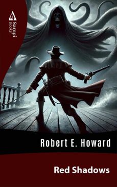 red shadows (ebook)-robert e. howard-9786561333429