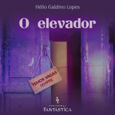 o elevador (ebook)-hélio galdino lopes-9786585743129