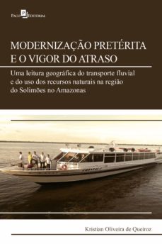 modernizaço preterita e o vigor do atraso (ebook)-kristian oliveira de queiroz-9786586476729