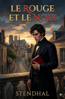 le rouge et le noir: chronique du xixe siècle (ebook)-9786726577729