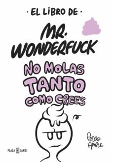 el libro de mr. wonderfuck (ebook)-pedro ample-9788401018510