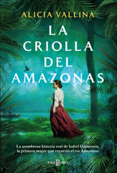 la criolla del amazonas (ebook)-9788401030529