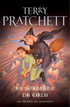 un sombrero de cielo (mundodisco 32) (ebook)-terry pratchett-9788401352829