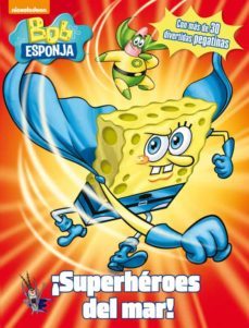 ¡superheroes del mar! (bob esponja)-9788401907029