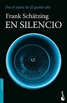 en silencio-frank schatzing-9788408085829