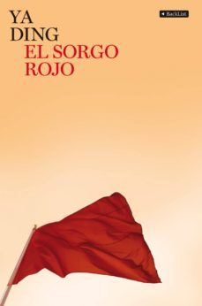 el sorgo rojo (ebook)-ya ding-9788408097129