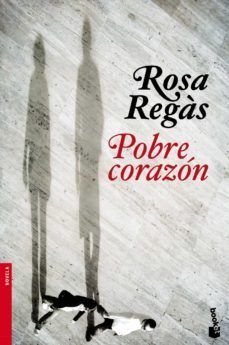 pobre corazon-rosa regas-9788408104629