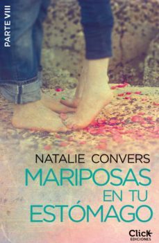 mariposas en tu estomago (octava entrega) (ebook)-natalie convers-9788408152729