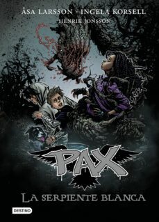 pax 8. la serpiente blanca-asa larsson-ingela korsell-9788408175629