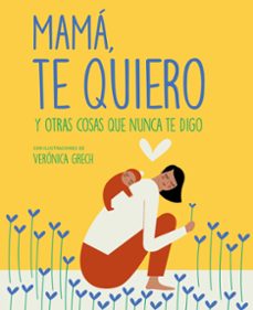 mamá, te quiero-veronica grech-9788408185529