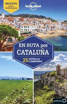 en ruta por cataluña 2 (lonely planet) 2022: 25 rutas por carretera-9788408254829
