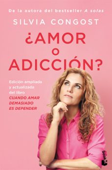 ¿amor o adiccion?-silvia congost-9788408297529