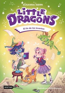 little dragons 5. el lío de los inventos (ebook)-susanna isern-9788408317029