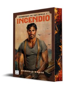 incendio-danielle baker-9788408323129