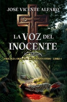la voz del inocente-jose vicente alfaro-9788409706129