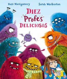 diez profes deliciosos-ross montgomery-9788410074729