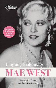 el ingenio y la sabiduria de mae west-mae west-9788410079229