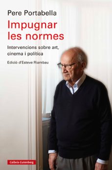 impugnar les normes (ebook)-pere portabella-9788410107229