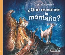 ¿que esconde la montaña?-daniel navarro-9788410156029