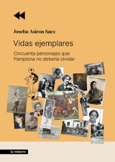 vidas ejemplares-joseba asiron saez-9788410246829