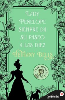 lady penelope da siempre su paseo a las diez (club astarea 2) (ebook)-bethany bells-9788410341029