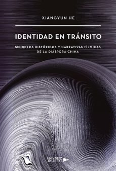 identidad en transito-xiangyun he-9788410460829