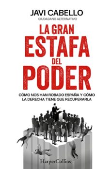 la gran estafa del poder (ebook)-javi cabello-9788410645929