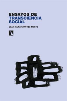 ensayos de transciencia social (ebook)-juan maria sanchez prieto-9788410675629