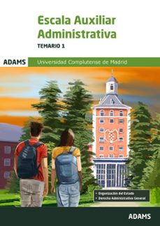 temario 1 escala auxiliar administrativa universidad complutense de madrid-9788410770829