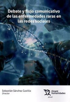 debate y flujo comunicativo de las enfermedades raras en las redes sociales-9788410810129