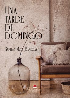 una tarde de domingo-ruriko mata banegas-9788410823129