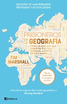 prisioneros de la geografia (nueva edicion revisada y ampliada)-tim marshall-9788411004329