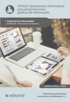 aplicaciones informaticas para presentaciones: graficas de informacion. adgn0108 (ebook)-gabriel carmona romera-9788411030229