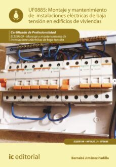 (i.b.d.) elee0109 montaje y mantenimiento de instalaciones electr icas de baja tensión en edificios de viviendas.-9788411036429
