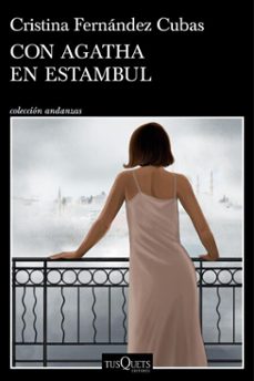 con agatha en estambul (ebook)-cristina fernandez cubas-9788411076029