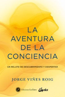 la aventura de la conciencia (ebook)-jorge viñes roig-9788411081429