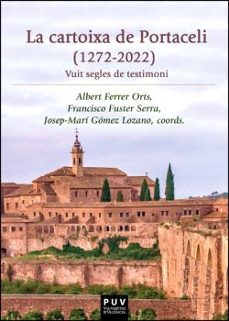 la cartoixa de portaceli (1272-2022)-9788411182829