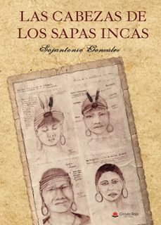 las cabezas de los sapas incas (ebook)-9788411379229