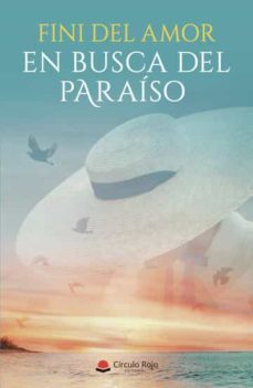 en busca del paraiso-fini del amor-9788411455329