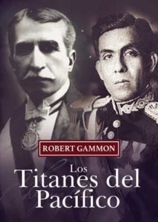 los titanes del pacifico-robert gammon-9788411457729
